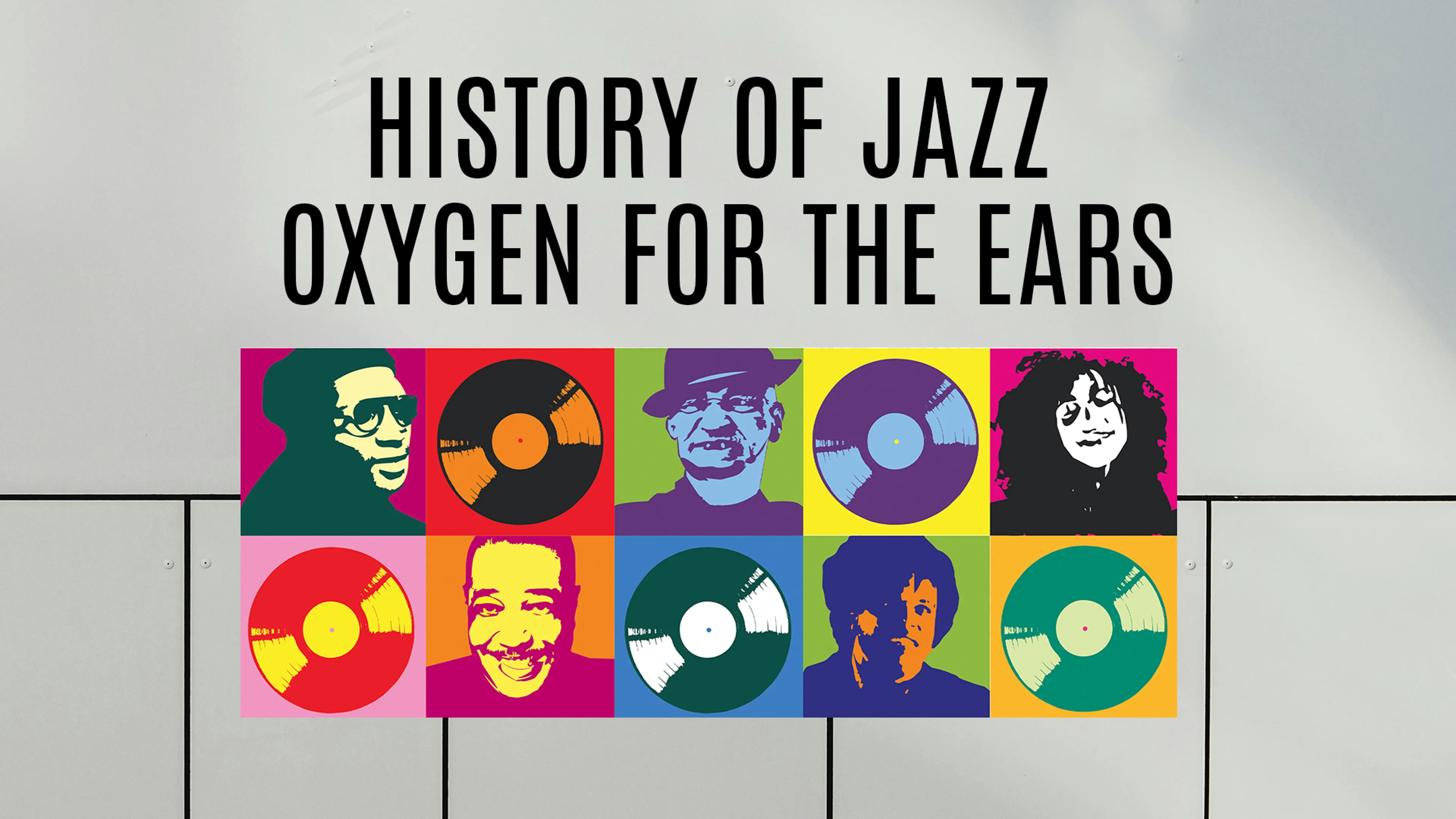 History of Jazz: Oxygen for the Ears poster